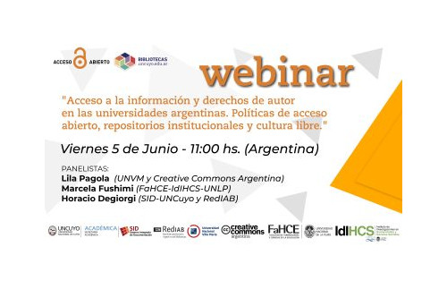 Webinar “Acceso a la información y derechos de autor en las universidades argentinas. Políticas de acceso abierto, repositorios institucionales y cultura libre”